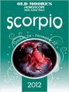 Old Moore's Horoscope 2012 Scorpio (eBook)